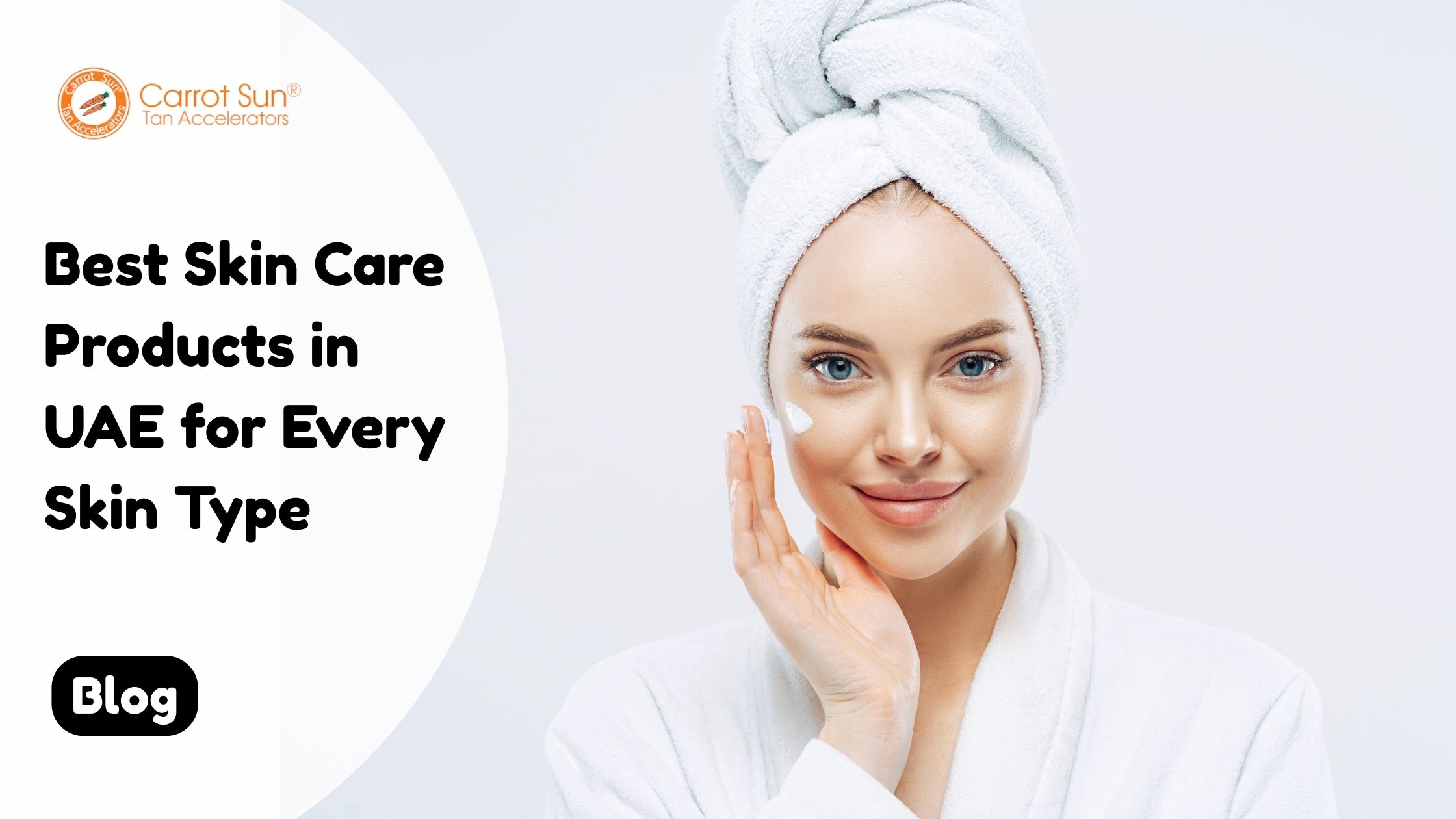 Best Skin Care Products in UAE for Every Skin Type