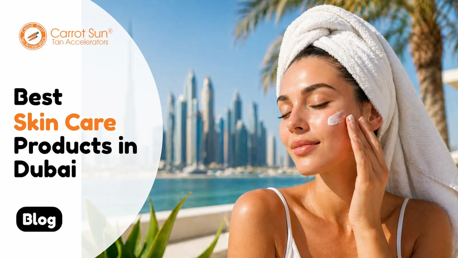 Best Skin Care Products in Dubai