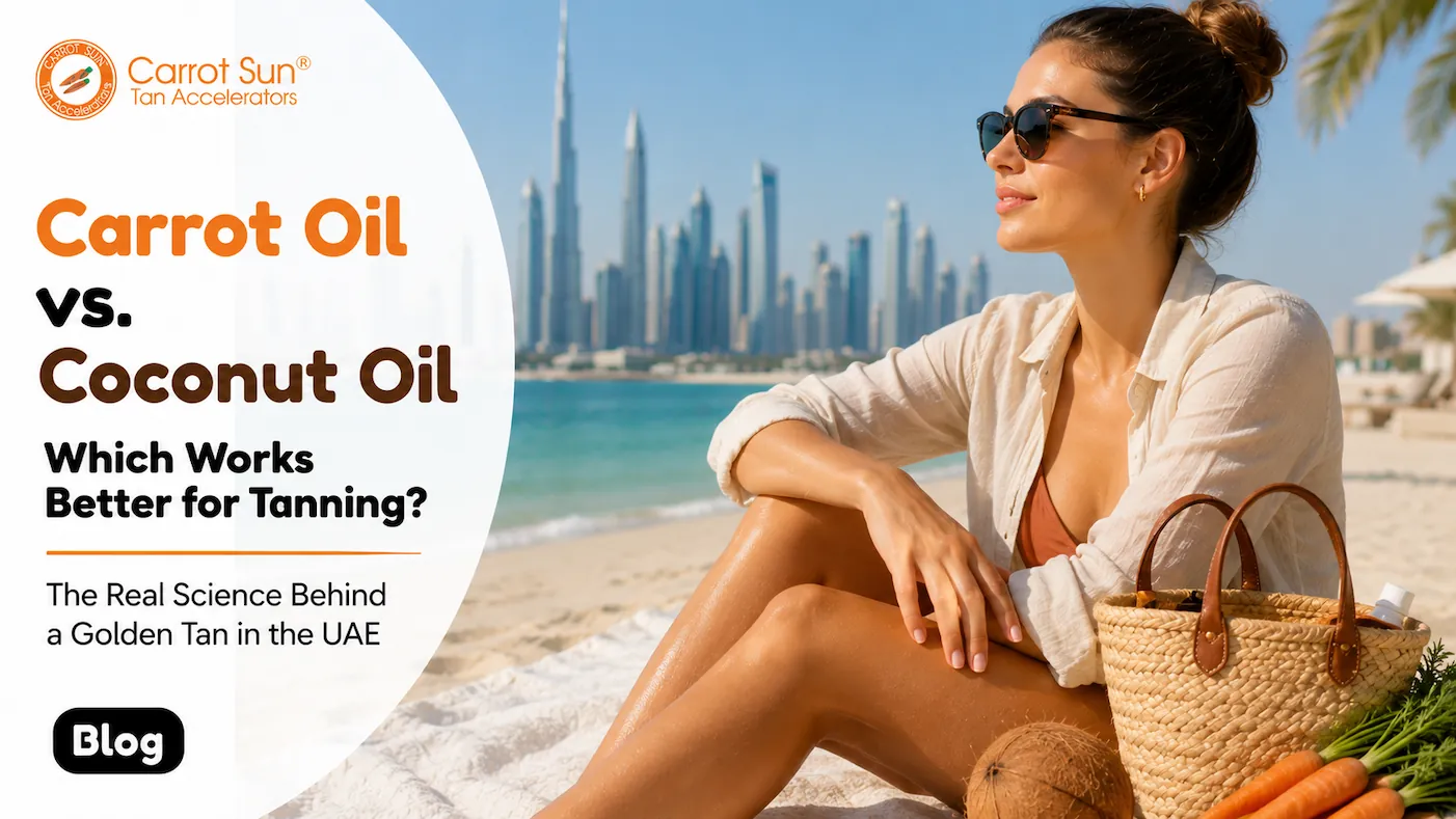 Carrot Oil vs. Coconut Oil for Tanning Which Works Better in UAE